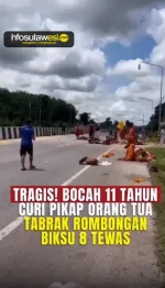 TRAGIS! BOCAH 11 TAHUN CURI PIKAP ORANG TUA TABRAK ROMBONGAN BIKSU 8 TEWAS