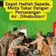 Dapat Hadiah Sepeda, Minta Tukar Dengan Pemasangan Air..Dikabulkan!